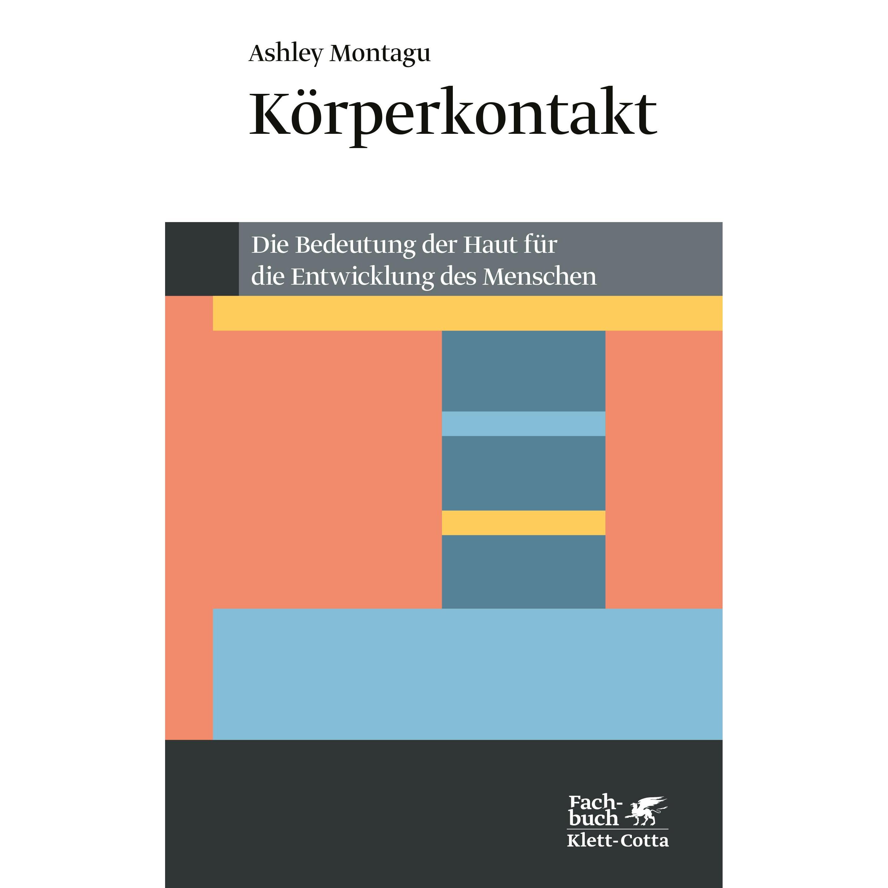 Körperkontakt, Fachbücher von Ashley Montagu