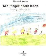 Produktbild Mit Pflegekindern leben (Deutsch, Deborah Winter, 2016)