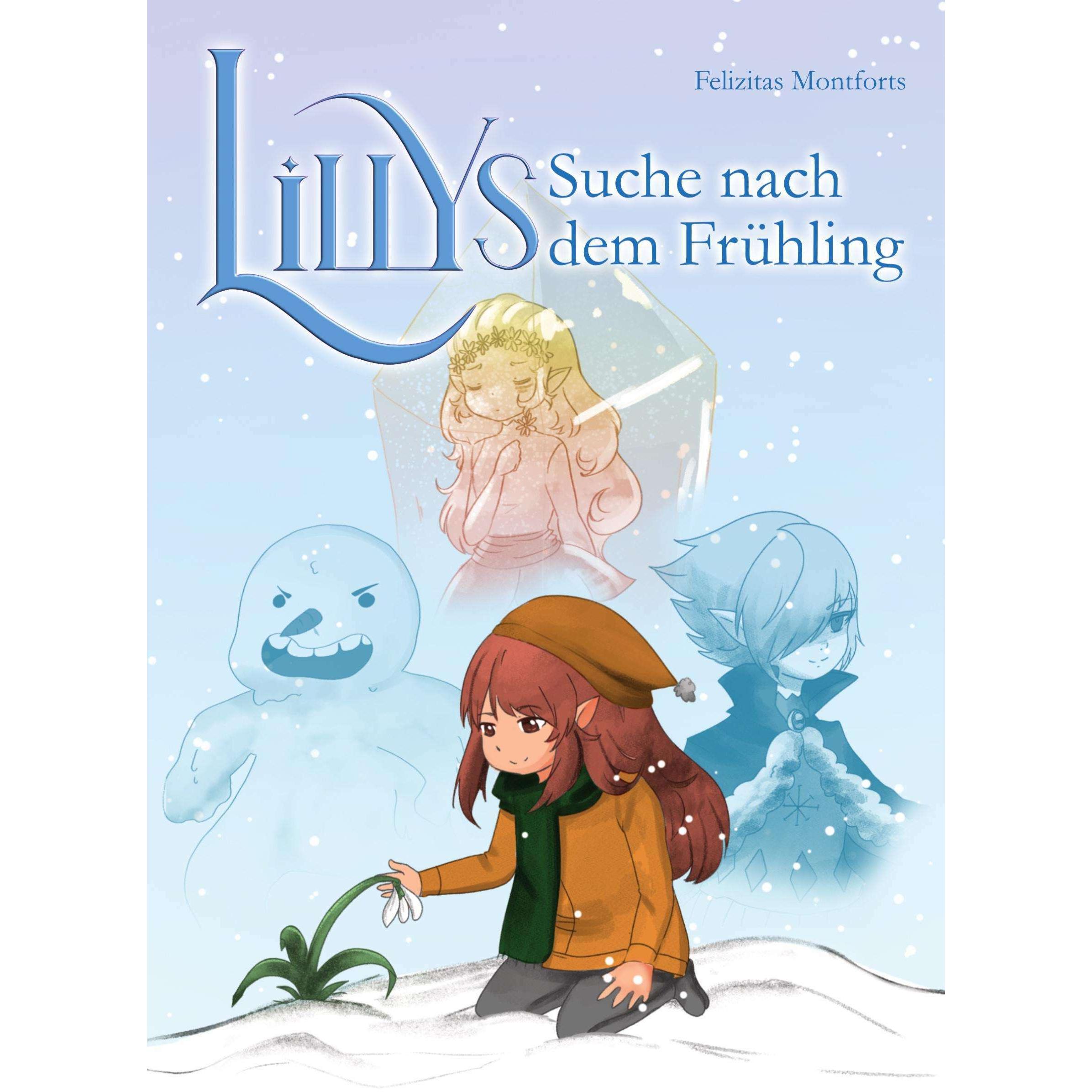 Lillys Suche nach dem Frühling - Ein Fantasy Abenteuer für Leseanfänger, Kinderbücher von Angela Coutsidis, Lektorat Ömc...