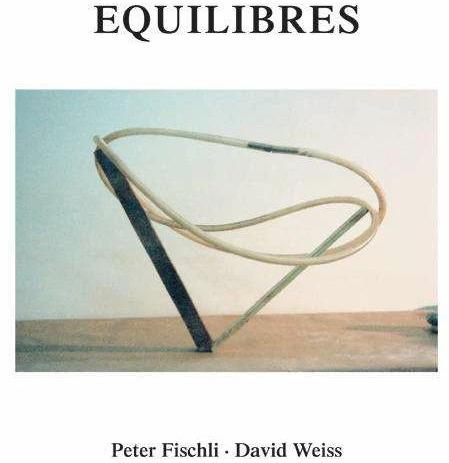 Produktbild Peter Fischli und David Weiss. Equilibres. Deutsche Ausgabe (Deutsch, David Weiss, Peter Fischli, 2006)