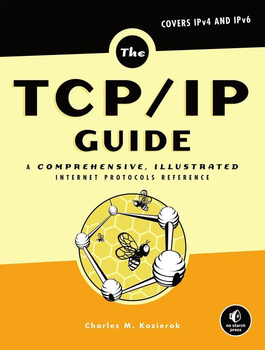 Produktbild The TCP/IP Guide (Englisch, Charles M. Kozierok, 2005)