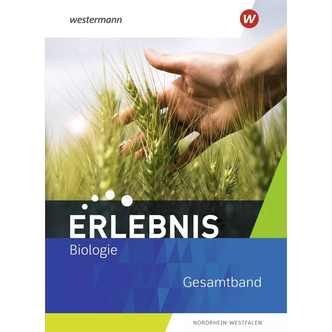 Erlebnis Biologie. Schülerband Gesamtband. Für Nordrhein-Westfalen, Schulbücher