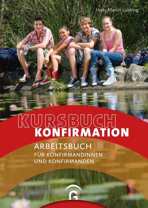 Produktbild Kursbuch Konfirmation - NEU (Deutsch, Hans-Martin Lübking, 2018)