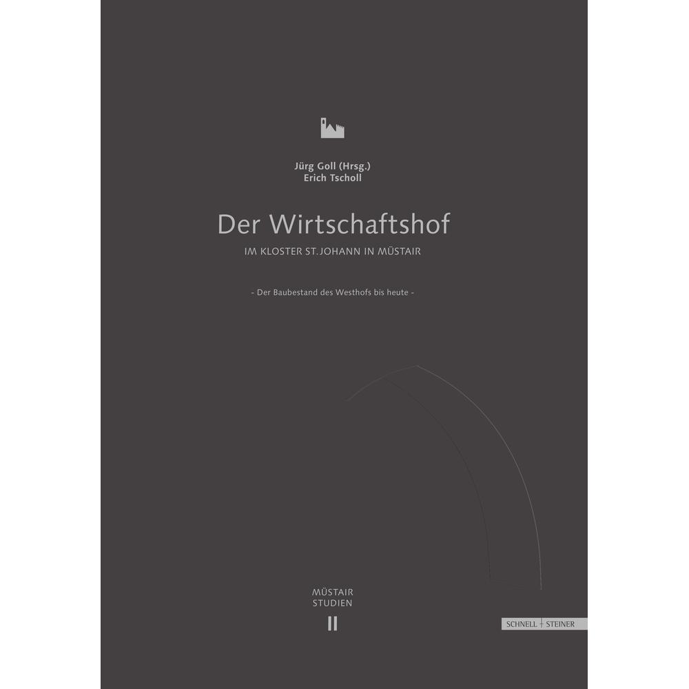 Goll:Der Wirtschaftshof im Kloster Müst, Fachbücher