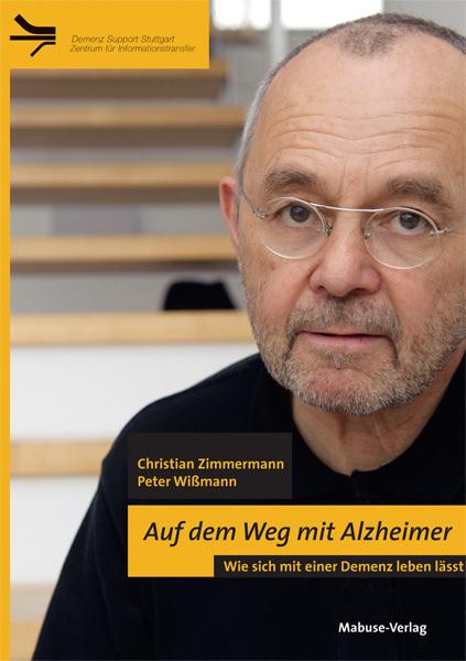 Produktbild Auf dem Weg mit Alzheimer (Deutsch, Christian Zimmermann, Peter Wissmann, 2014)
