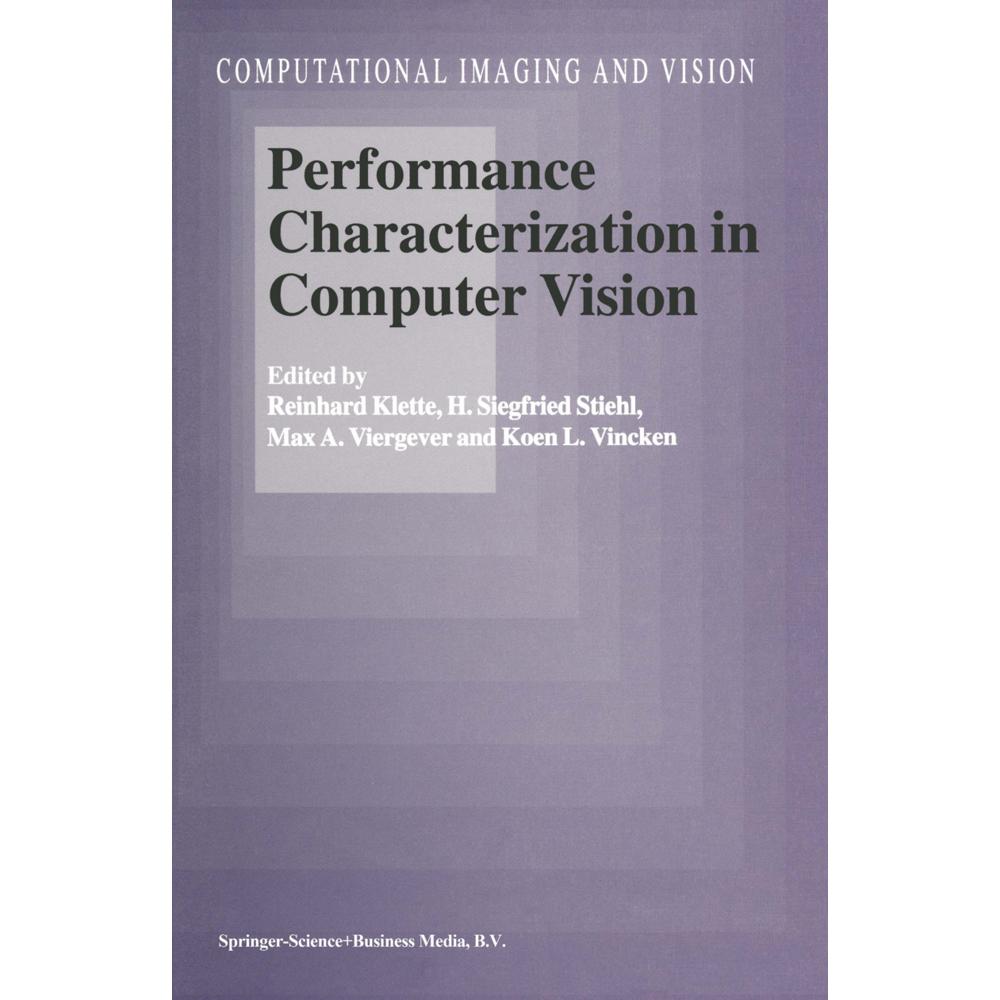Performance Characterization in Computer Vision, Fachbücher von Reinhard Klette, Koen L. Vincken, H. Siegfried Stiehl, M...