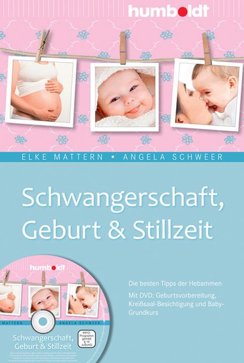 Produktbild Schwangerschaft, Geburt und Stillzeit (Deutsch, Angela Schweer, Elke Mattern, 2011)