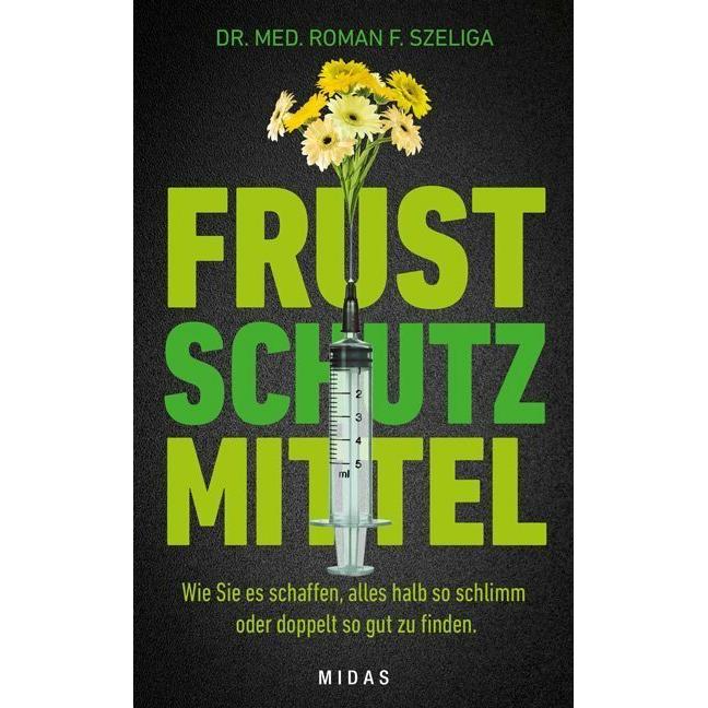 Thumbnail - Frustschutzmittel, Ratgeber von Roman F. Szeliga
