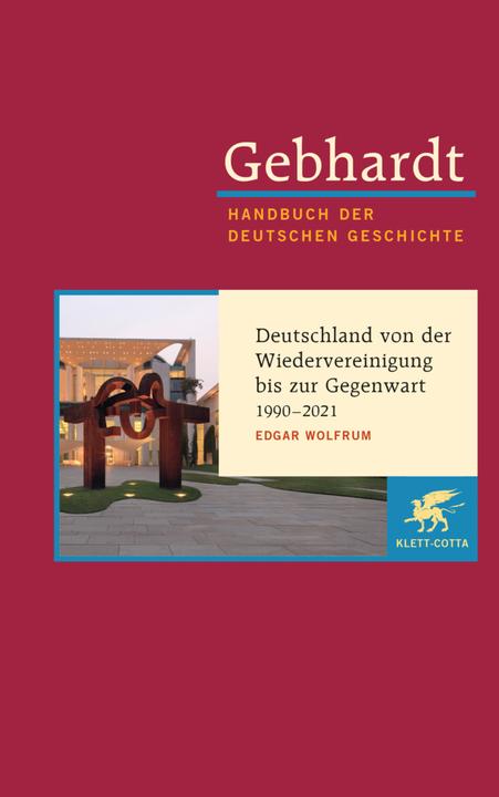 Produktbild Gebhardt Handbuch der Deutschen Geschichte / Gebhardt: Handbuch der deutschen Geschichte. Band 24 (Deutsch, Edgar Wolfrum, 2024)