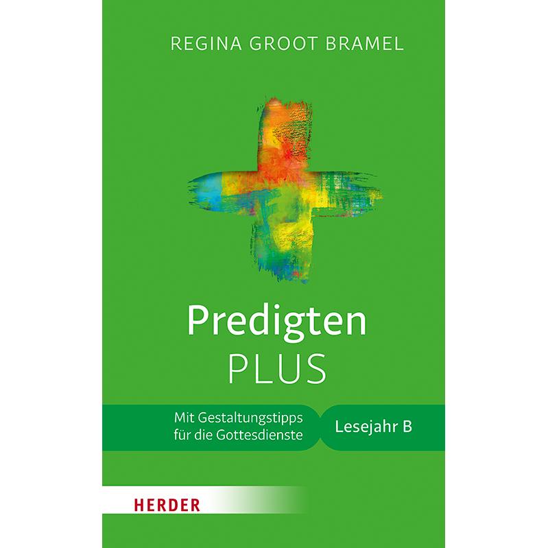 Predigten PLUS, Fachbücher von Regina Groot Bramel