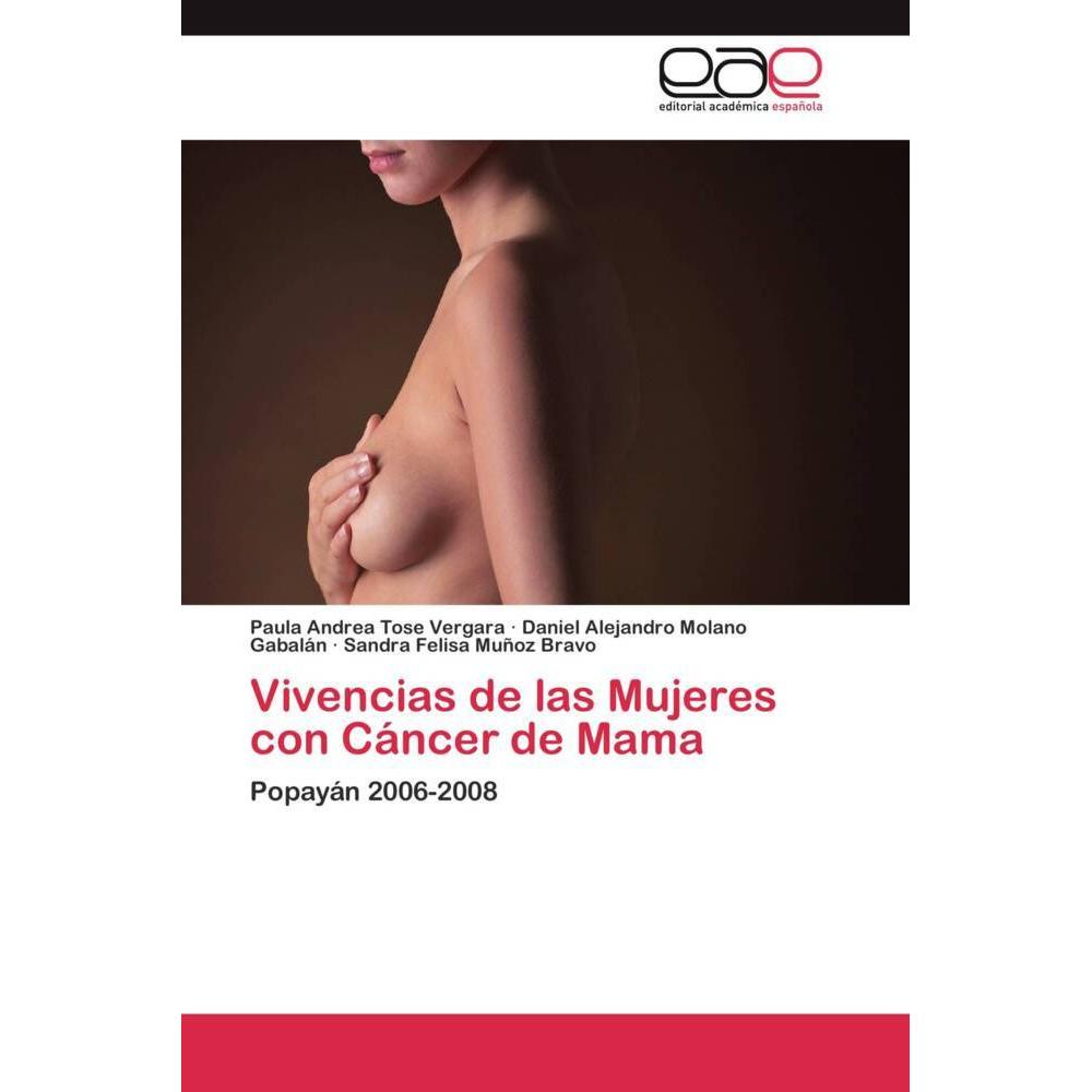 Vivencias de las Mujeres con Cáncer de Mama, Fachbücher