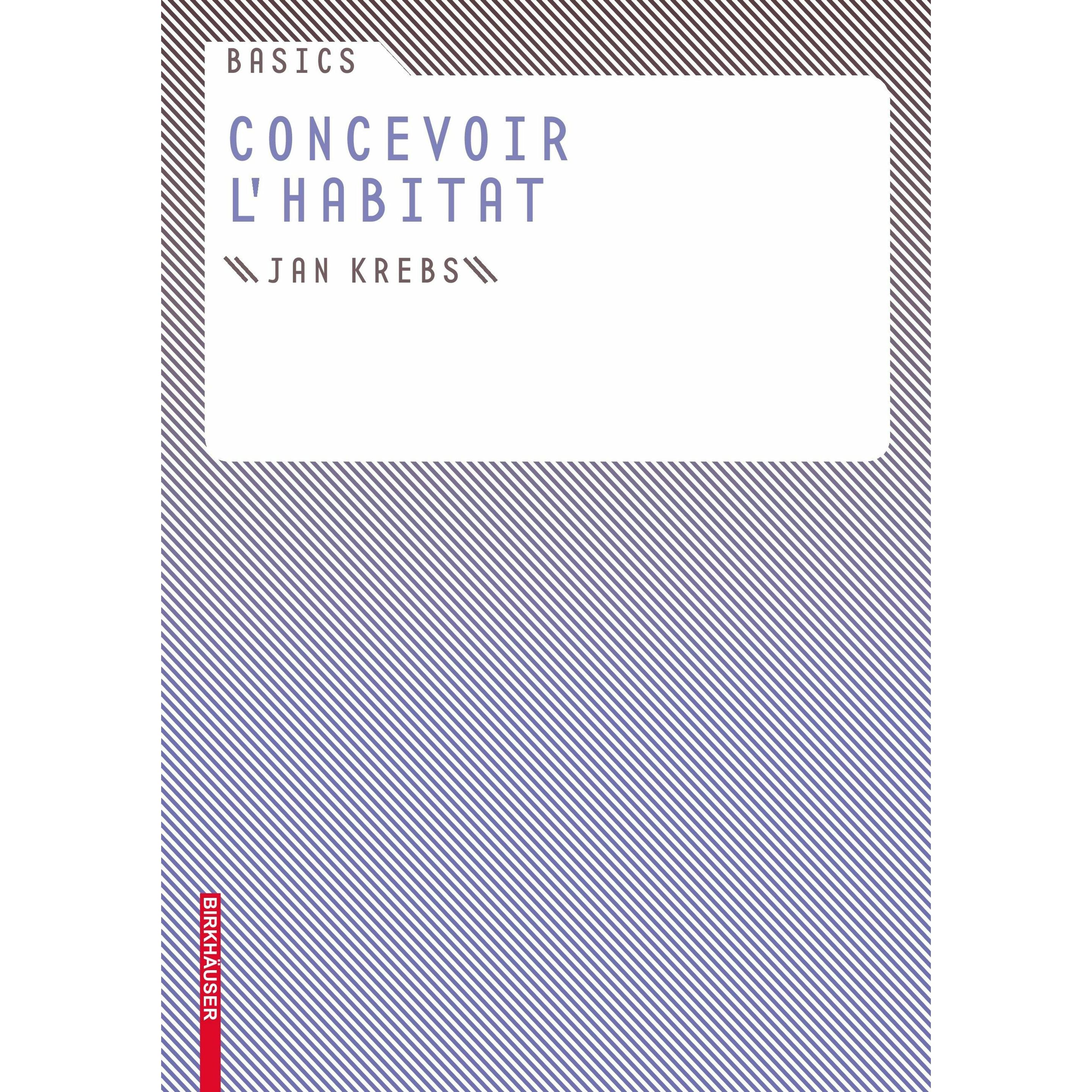 Basics Concevoir l habitat, Fachbücher von Jan Krebs