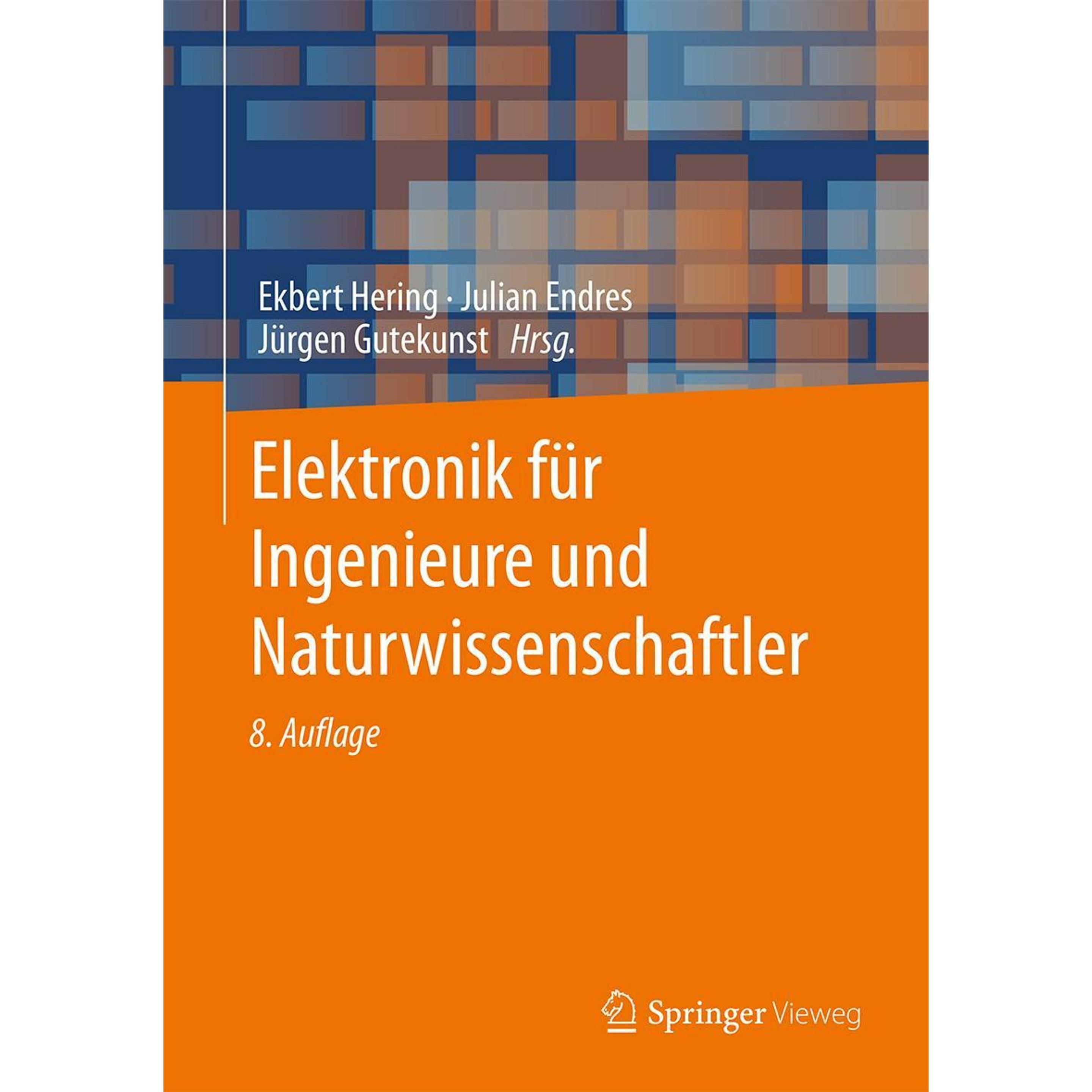 Elektronik für Ingenieure und Naturwissenschaftler, Sachbücher von Harald Rudolph, Jürgen Schüle, Rainer Hönle, Klaus Br...