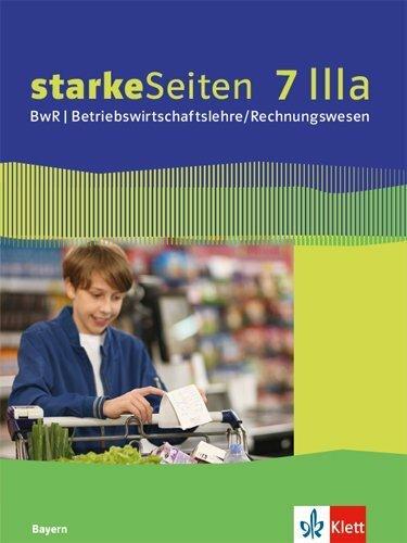 Immagine prodotto starkeSeiten BwR - Betriebswirtschaftslehre/ Rechnungswesen 7 IIIa. Ausgabe Bayern Realschule (Tedesco, 2019)