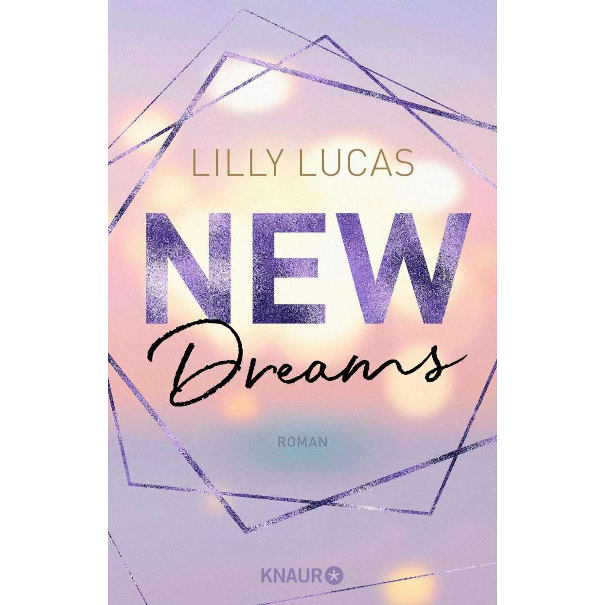 New Dreams, Belletristik von Lilly Lucas