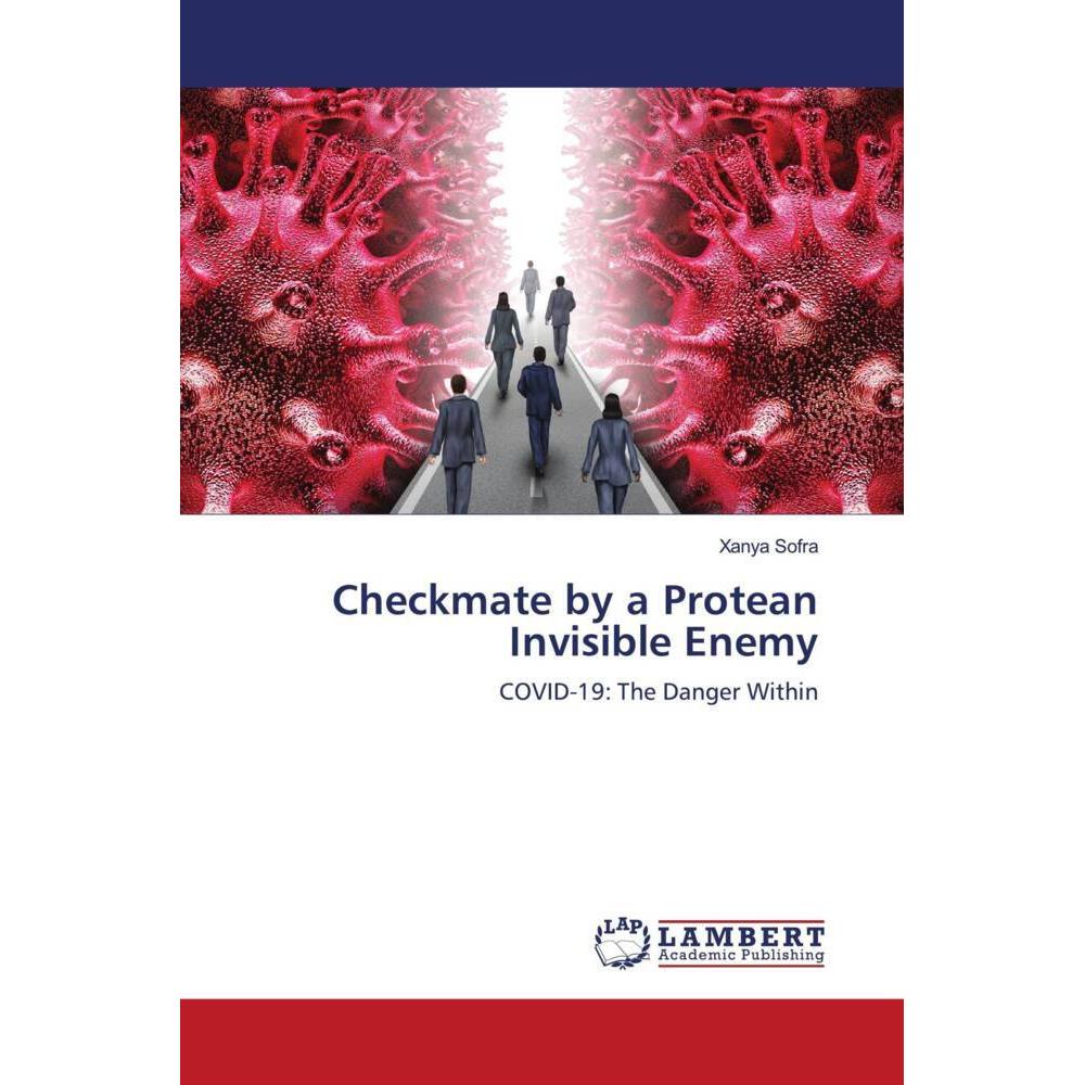 Checkmate by a Protean Invisible Enemy, Fachbücher von Xanya Sofra