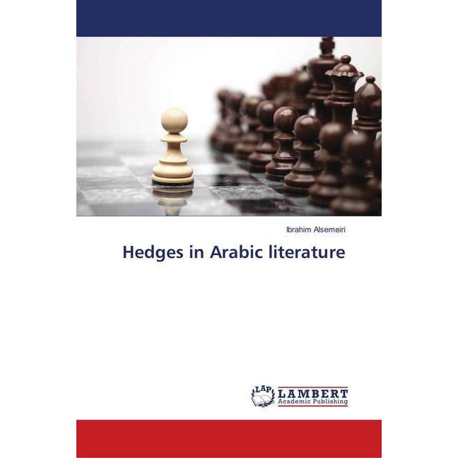 Hedges in Arabic literature, Fachbücher von Ibrahim Alsemeiri