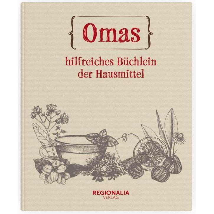 Omas hilfreiches Büchlein der Hausmittel, Ratgeber von Holger Vornholt