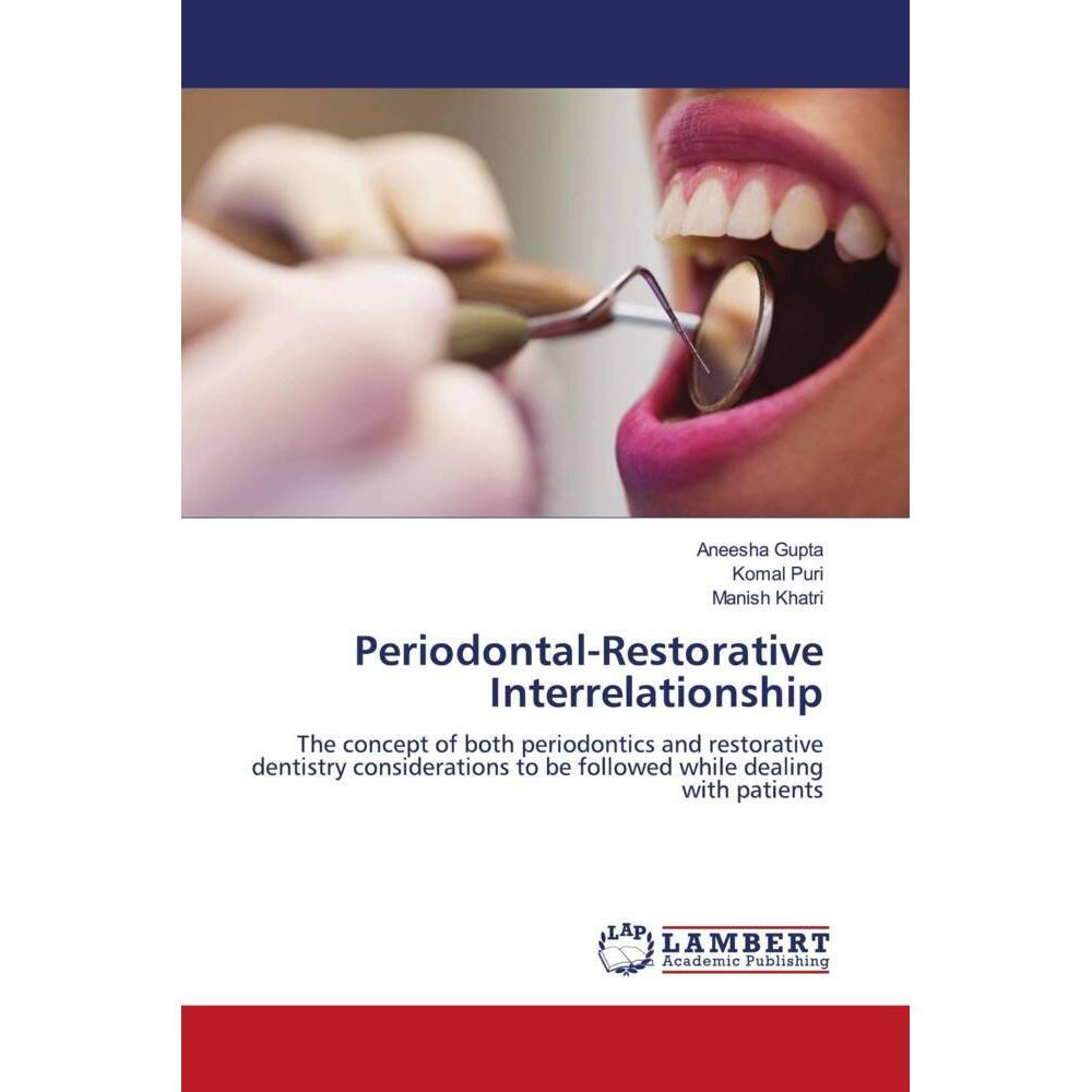 Periodontal-Restorative Interrelationship, Fachbücher von Komal Puri, Manish Khatri, Aneesha Gupta
