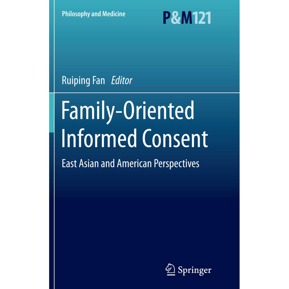 Family-Oriented Informed Consent, Fachbücher von Ruiping Fan