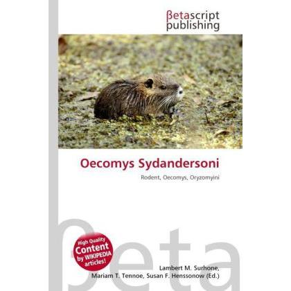 Oecomys Sydandersoni, Fachbücher von Susan F. Henssonow, Mariam T. Tennoe, Lambert M. Surhone
