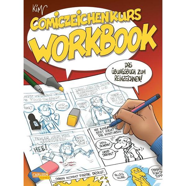 Comiczeichenkurs Workbook - Neuausgabe, Belletristik von Kim Schmidt