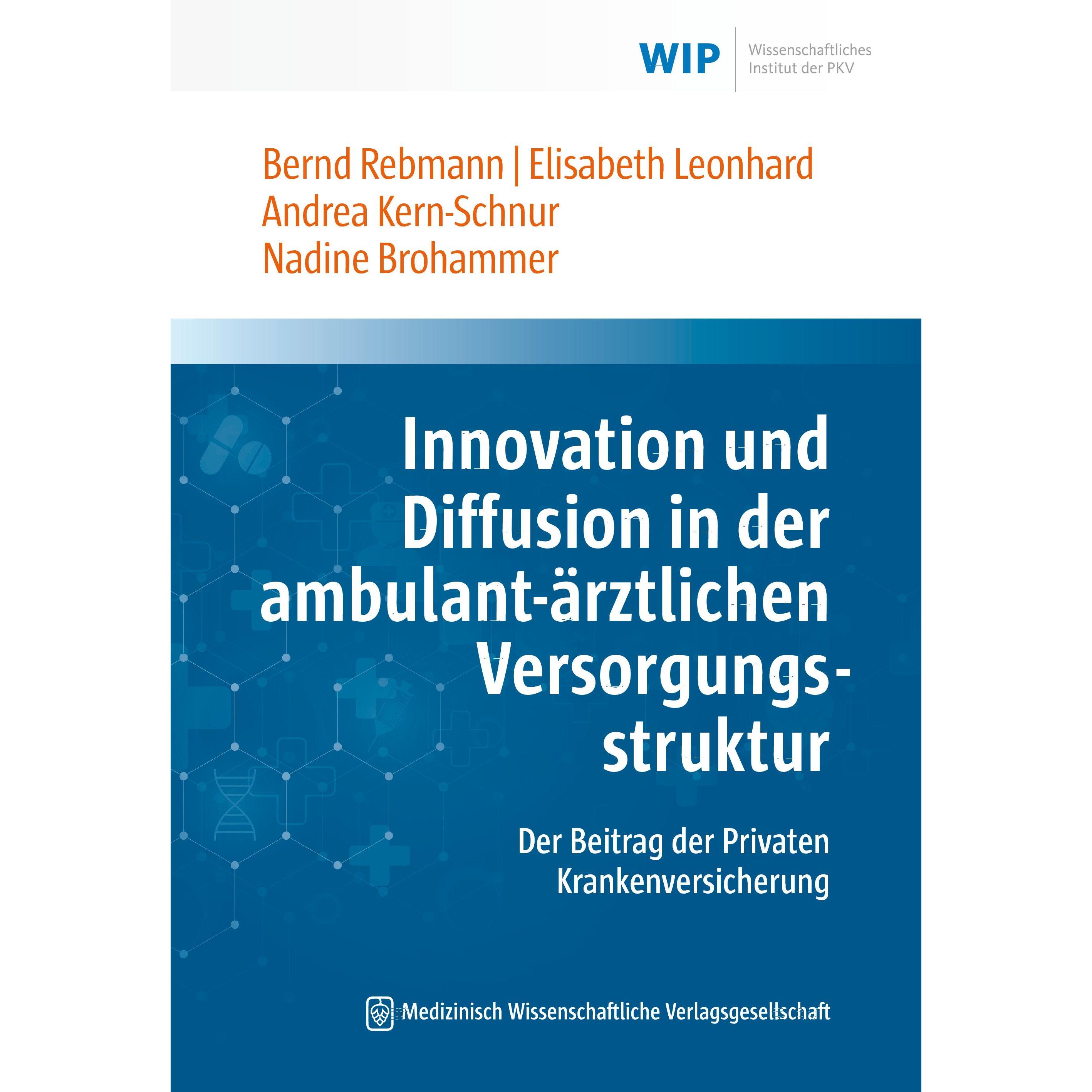 Thumbnail - Innovation und Diffusion in der ambulant-ärztlichen Versorgungsstruktur, Fachbücher von Bernd Rebmann, Nadine Brohammer,...