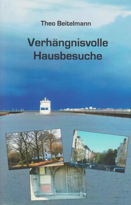 Image du produit Verhängnisvolle Hausbesuche (Allemand, Theo Beitelmann, 2022)