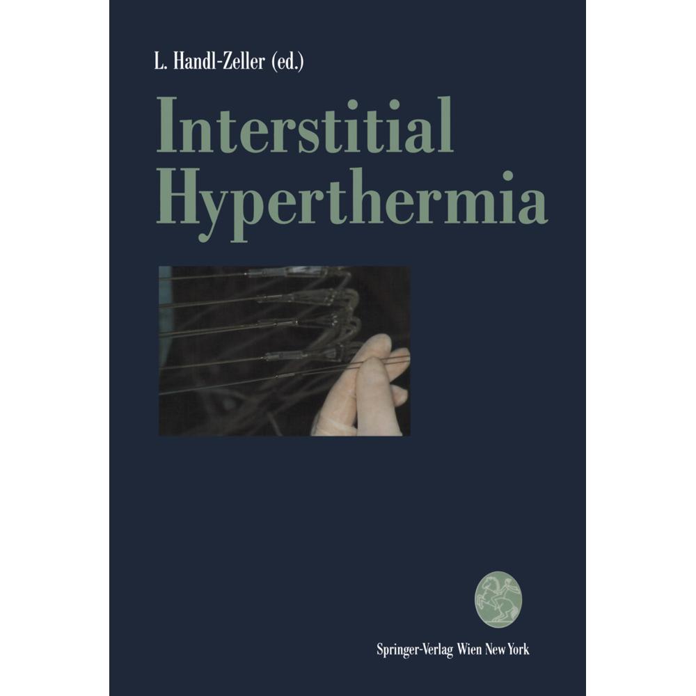 Interstitial Hyperthermia, Fachbücher von Leonore Handl-Zeller
