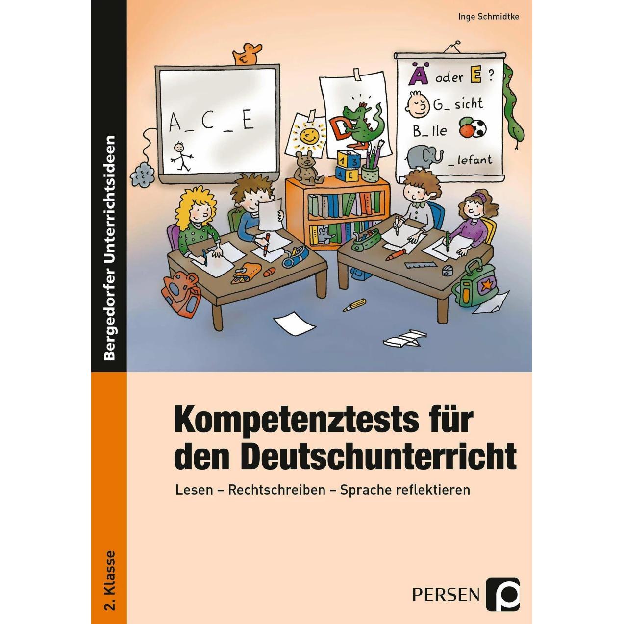 Kompetenztests für den Deutschunterricht 2. Klasse, Schulbücher von Inge Schmidtke