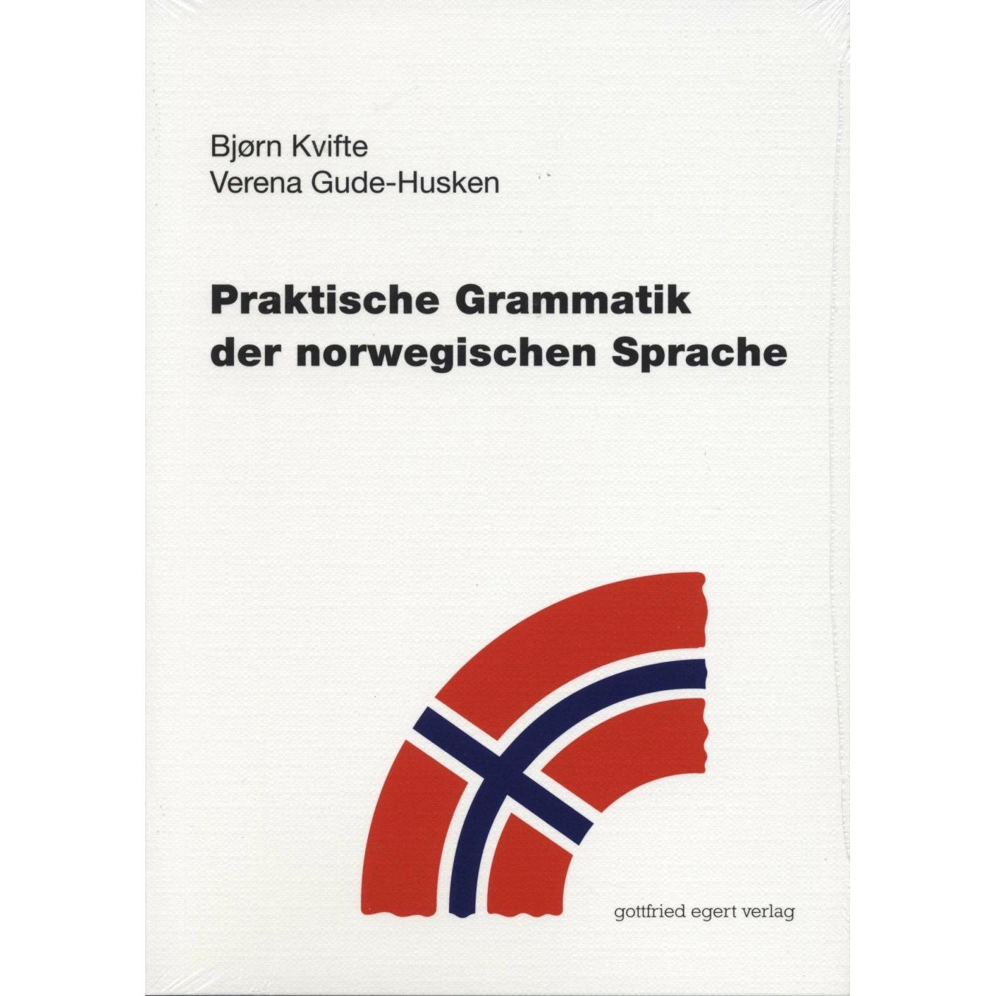 Praktische Grammatik der norwegischen Sprache, Fachbücher von Bjørn Kvifte, Verena Gude-Husken