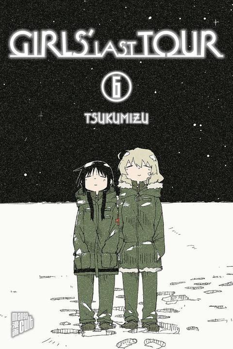 Actual product image Tsukumizu:Girls' Last Tour 6 (German, Tsukumizu, 2025)