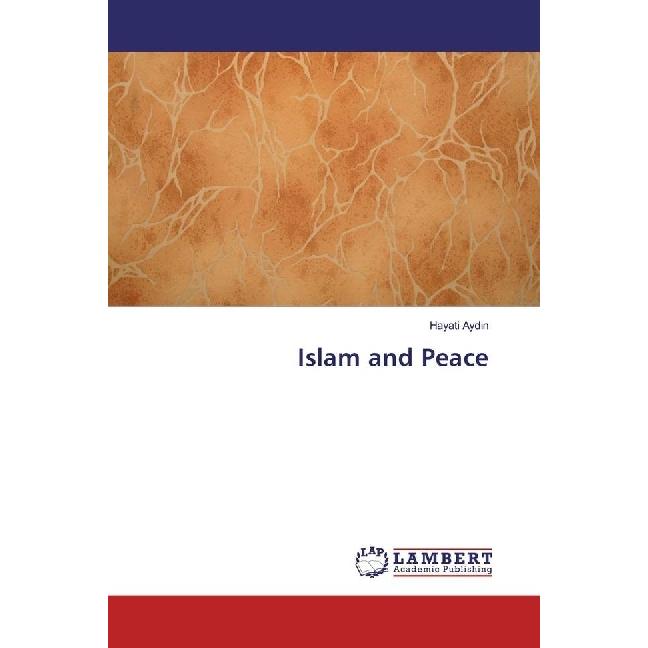 Islam and Peace, Sachbücher von Hayati Aydn