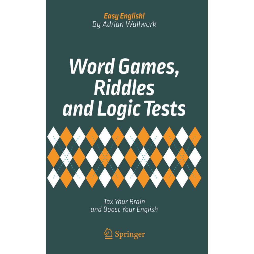 Word Games, Riddles and Logic Tests, Fachbücher von Adrian Wallwork