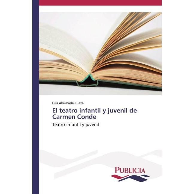 El teatro infantil y juvenil de Carmen Conde, Fachbücher von Luis Ahumada Zuaza
