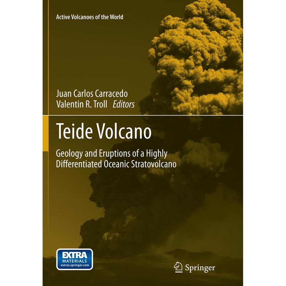 Teide Volcano, Fachbücher von Juan Carlos Carracedo, Valentin R. Troll