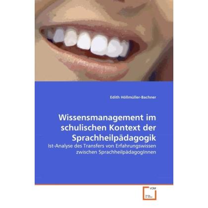 Wissensmanagement im schulischen Kontext der Sprachheilpädagogik, Fachbücher