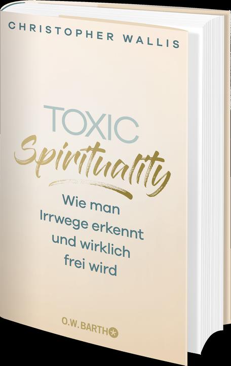 Produktbild Toxic Spirituality (Deutsch, Christopher Wallis, 2025)