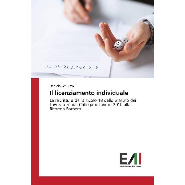 Il licenziamento individuale, Fachbücher von Daniela Schiuma