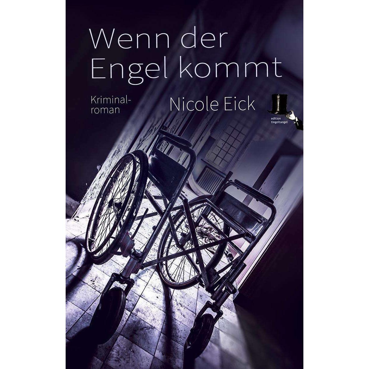 Wenn der Engel kommt, Belletristik von Nicole Eick