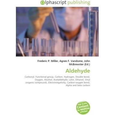 Thumbnail - Aldehyde, Fachbücher von Agnes F. Vandome, Frederic P. Miller, John McBrewster