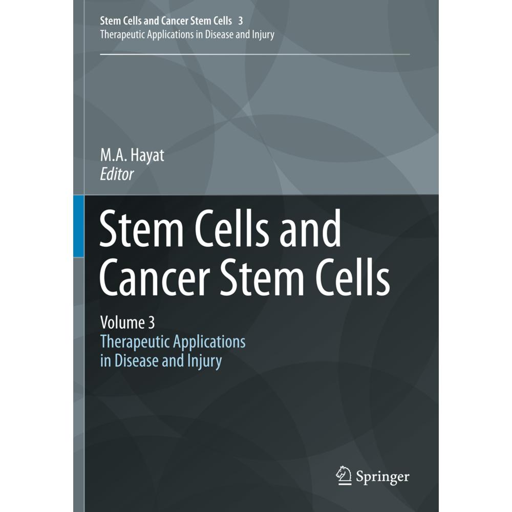 Stem Cells and Cancer Stem Cells,Volume 3, Fachbücher von M. A. Hayat