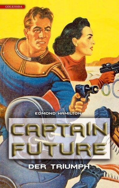 Produktbild Captain Future 4: Der Triumph (Deutsch, Edmond Hamilton, 2014)