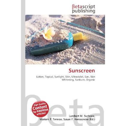 Thumbnail - Sunscreen, Fachbücher von Lambert M. Surhone, Miriam T. Timpledon, Susan F. Marseken