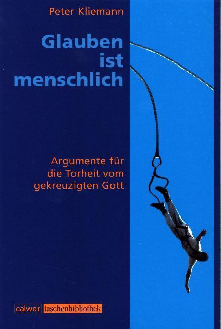 Produktbild Glauben ist menschlich (Deutsch, Peter Kliemann, 2016)