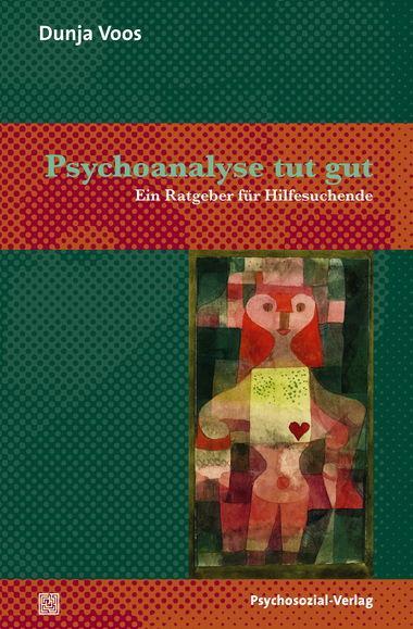 Produktbild Psychoanalyse tut gut (Deutsch, Dunja Voos, 2011)
