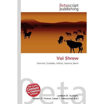 Voi Shrew, Fachbücher von Lambert M. Surhone, Mariam T. Tennoe, Susan F. Henssonow