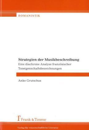 Produktbild Strategien der Musikbeschreibung (Deutsch, Anke Grutschus, 2009)