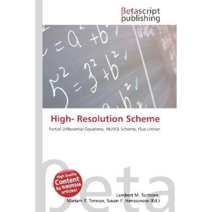 High- Resolution Scheme, Fachbücher von Lambert M. Surhone, Mariam T. Tennoe, Susan F. Henssonow