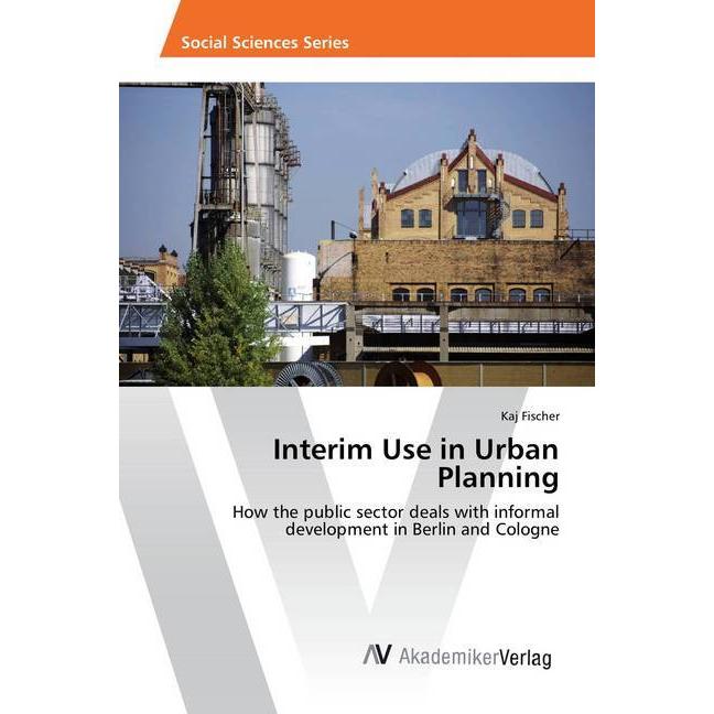Interim Use in Urban Planning, Fachbücher